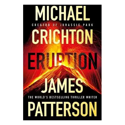 Eruption - Patterson, James a Crichton, Michael