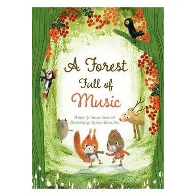 Forest Full of Music - Overmeer, Suzan