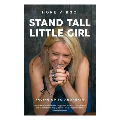 Stand Tall, Little Girl - Virgo, Hope