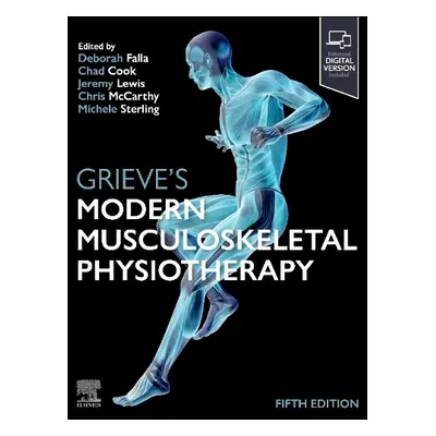 Grieve's Modern Musculoskeletal Physiotherapy