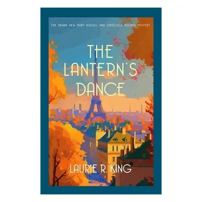 Lantern's Dance - King, Laurie R. (Author)