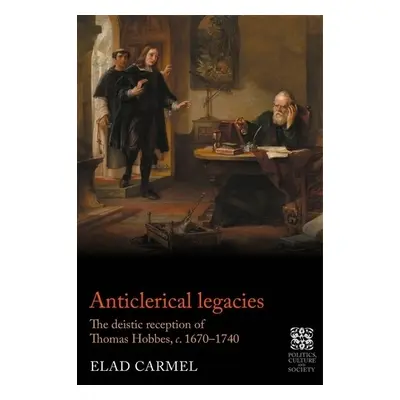 Anticlerical Legacies - Carmel, Elad