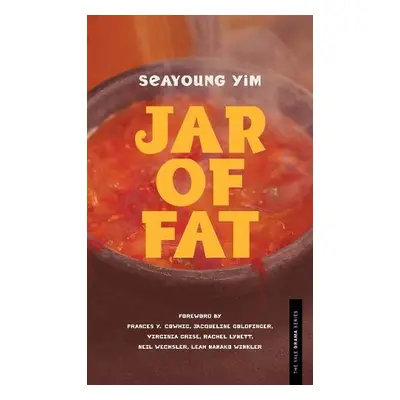 Jar of Fat - Yim, Seayoung