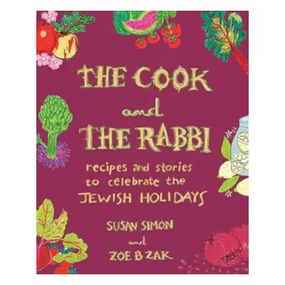 Cook and the Rabbi - Simon, Susan a Zak, Zoe B