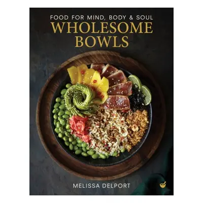 Wholesome Bowls - Delport, Melissa