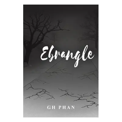 Ebrangle - Phan, GH