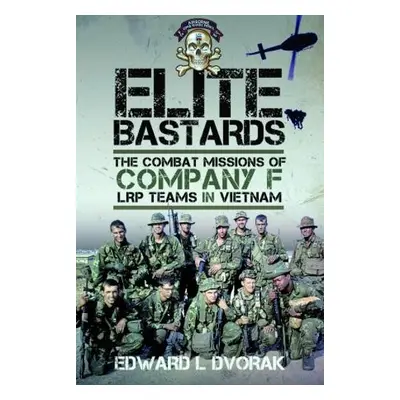 Elite Bastards - Dvorak, Edward L