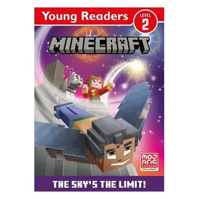 Minecraft Young Readers: The Sky’s the Limit! - Mojang AB