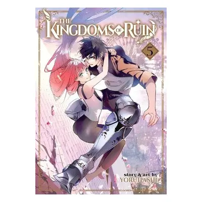 Kingdoms of Ruin Vol. 5 - Yoruhashi