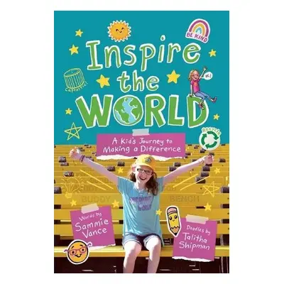 Inspire the World - Vance, Sammie