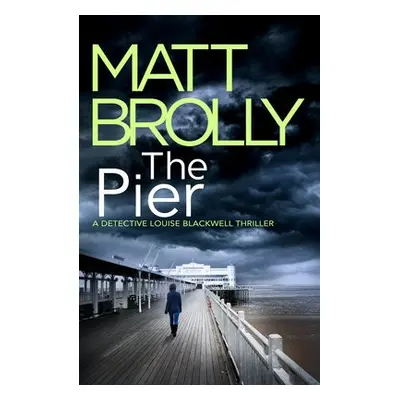 Pier - Brolly, Matt