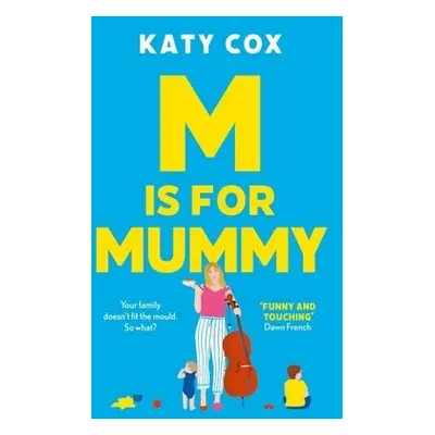 M is for Mummy - Cox, Katy