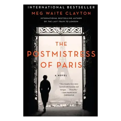 Postmistress of Paris - Clayton, Meg Waite