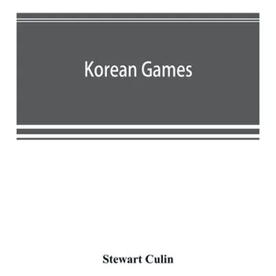 Korean games - Culin, Stewart