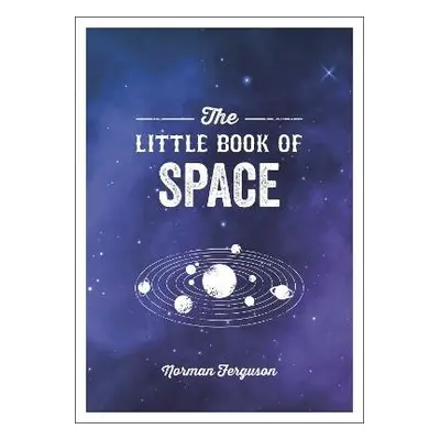 Little Book of Space - Ferguson, Norman