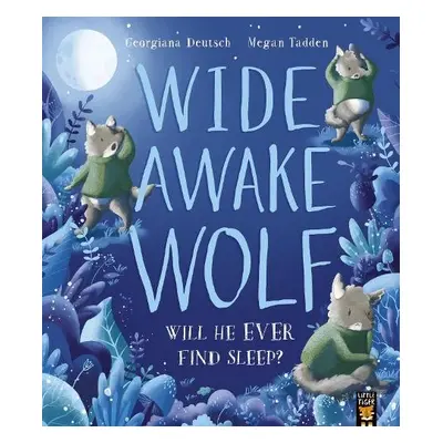 Wide Awake Wolf - Deutsch, Georgiana