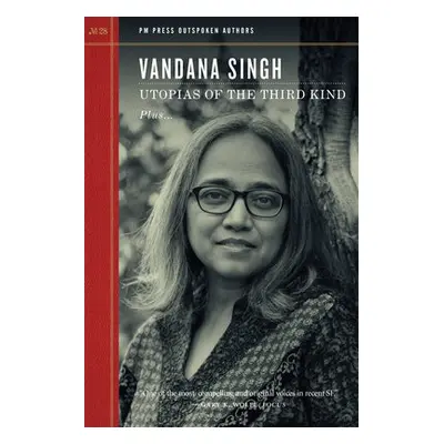 Utopias of the Third Kind - Singh, Vandana