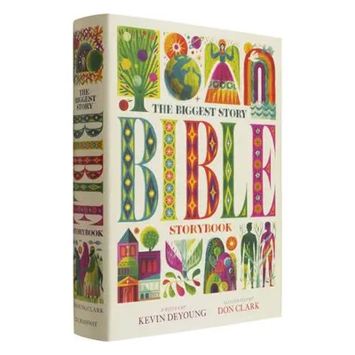 Biggest Story Bible Storybook - DeYoung, Kevin