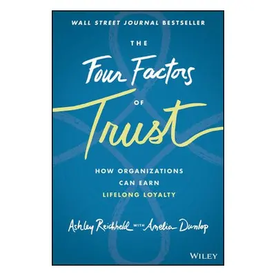 Four Factors of Trust - Reichheld, Ashley