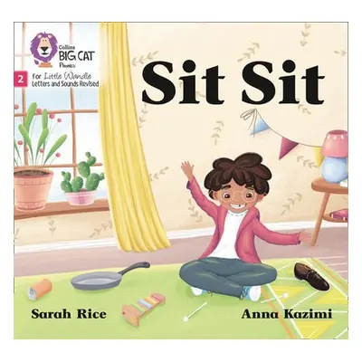 Sit Sit - Rice, Sarah