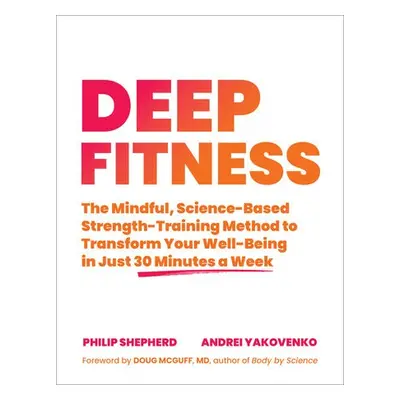 Deep Fitness - Shepherd, Philip a Yakovenko, Andrei