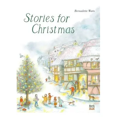 Stories for Christmas - Watts, Bernadette