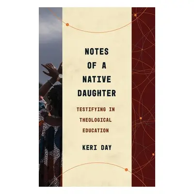 Notes of a Native Daughter - Day, Keri