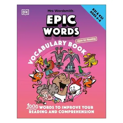 Mrs Wordsmith Epic Words Vocabulary Book, Ages 4-8 (Key Stages 1-2) - DK