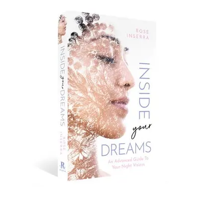 Inside Your Dreams - Inserra, Rose