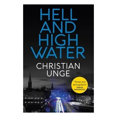 Hell and High Water - Unge, Christian