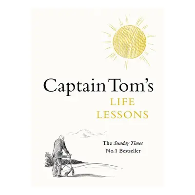 Captain Tom's Life Lessons - Moore, Captain Tom