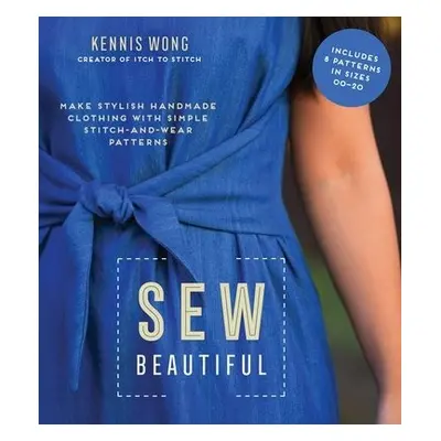 Sew Beautiful - Wong, Kennis