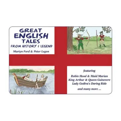 Great English Tales - Ford, Martyn a Legon, Peter