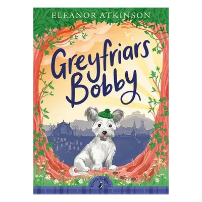 Greyfriars Bobby - Atkinson, Eleanor