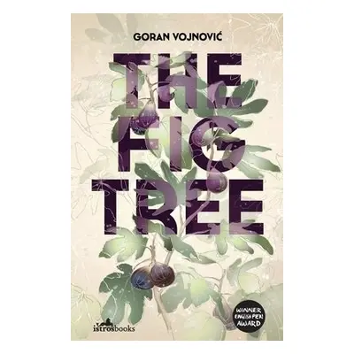 Fig Tree - Vojnovic, Goran