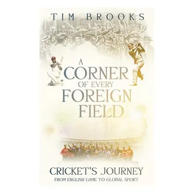 Corner of Every Foreign Field - Brooks, Tim