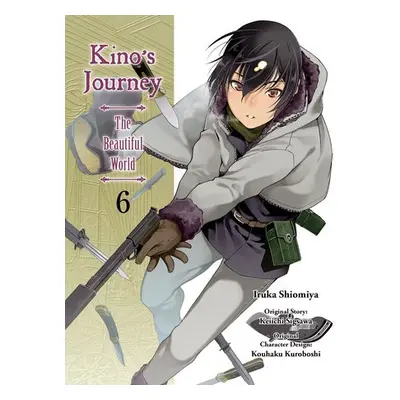 Kino's Journey: the Beautiful World Vol. 6 - Sigsawa, Keiichi