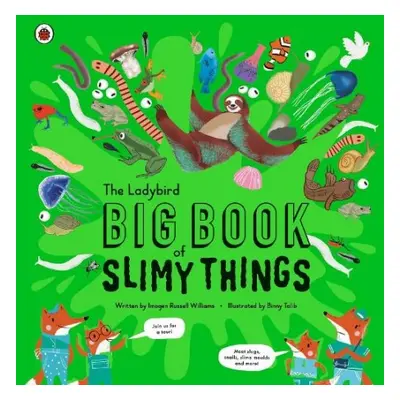 Ladybird Big Book of Slimy Things - Russell Williams, Imogen