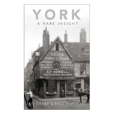 York - A Rare Insight - Drake, Ian