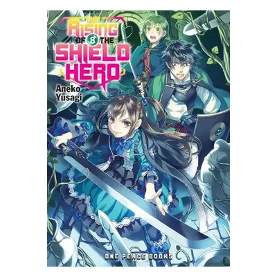 Rising of the Shield Hero Volume 08: Light Novel - Yusagi, Aneko