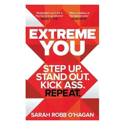 Extreme You - O'Hagan, Sarah Robb