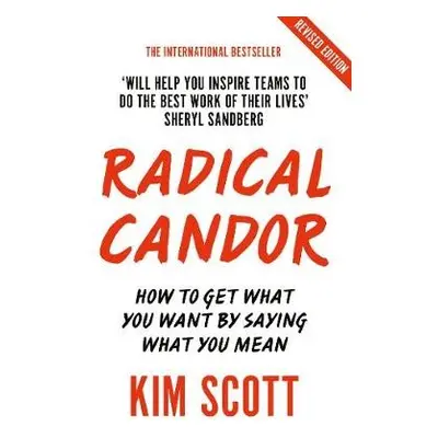 Radical Candor - Scott, Kim