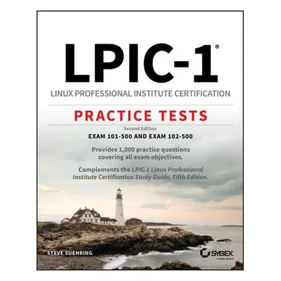 LPIC-1 Linux Professional Institute Certification Practice Tests - Suehring, Steve