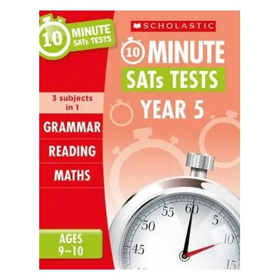 Grammar, Reading a Maths 10-Minute Tests Ages 9-10 - Clare, Giles a Hollin, Paul a Welsh, Shelle