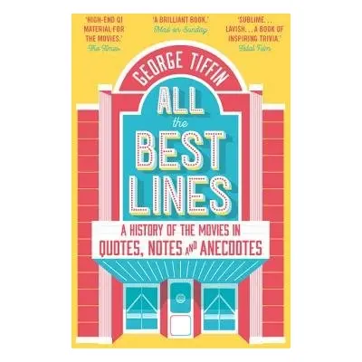 All the Best Lines - Tiffin, George