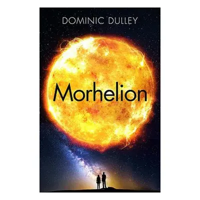 Morhelion - Dulley, Dominic