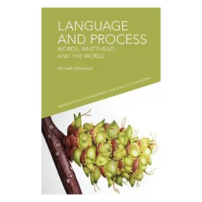 Language and Process - Halewood, Michael