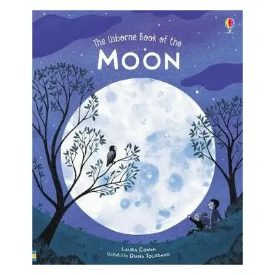 Usborne Book of the Moon - Cowan, Laura