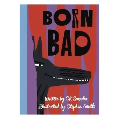 Born Bad - Smouha, CK