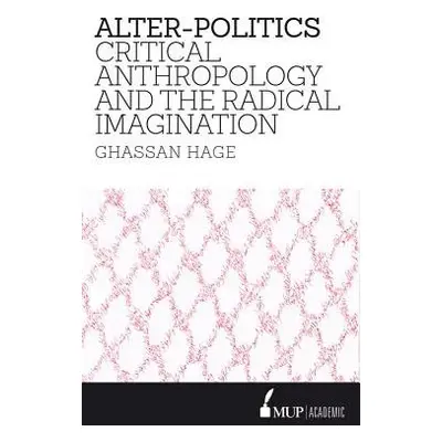 Alter-Politics - Hage, Ghassan